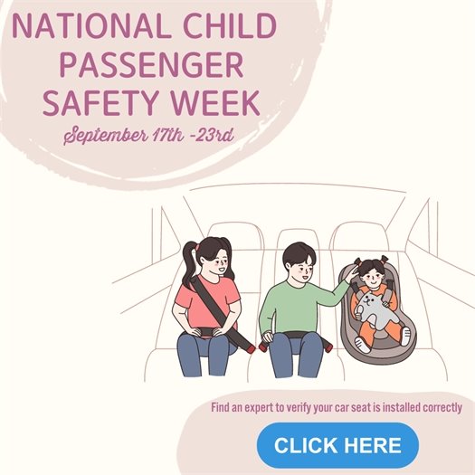 Child Passenger Safety Awareness Week