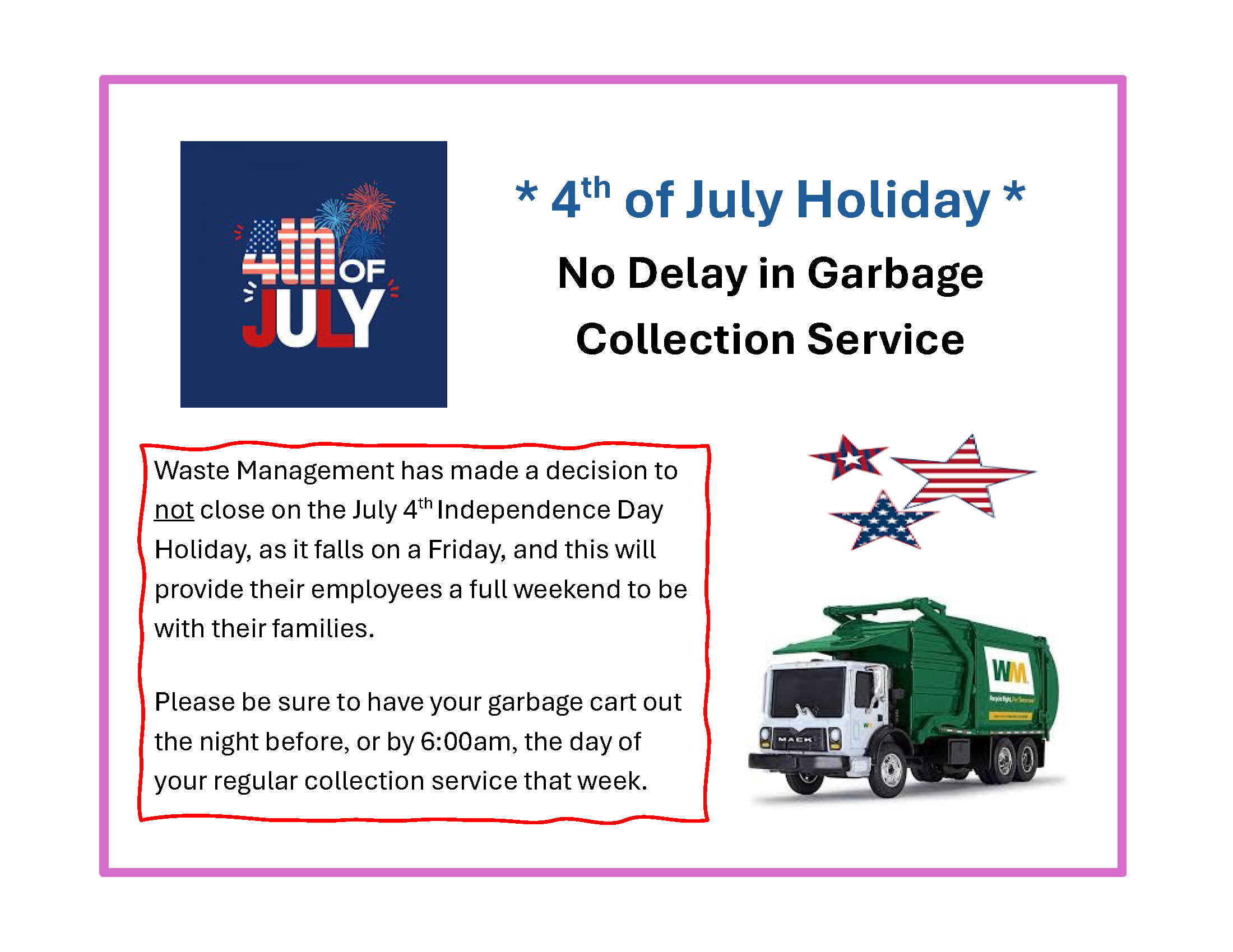 July 4th Holiday - No Delay in Collection